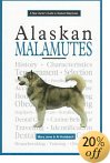 New Owner's Guide to Alaskan Malamutes - Click for book details and pricing